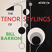 Bill Barron: Tenor Stylings