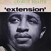 George Braith: Extension