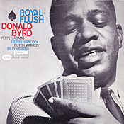 Donald Byrd: Royal Flush