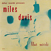Miles Davis: Blue Moods