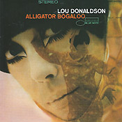 Lou Donaldson: Alligator Bugaloo