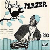 Charlie Parker Dial 203