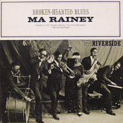 Ma Rainey: Broken Hearted Blues