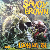 Savoy Brown: Looking In
