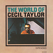 The world of Cecil Taylor
