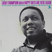 Lucky Thompson: Happy Days