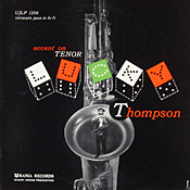 Lucky Thompson: Accent on Tenor