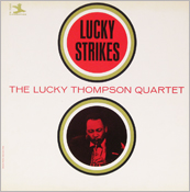 Lucky Thompson: Lucky Strikes