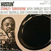 Stanley Turrentine: Hustlin'