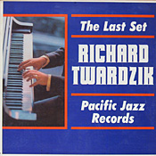 Richad Twardzik: The Last Set