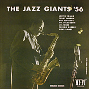 Lester Young: Jazz Giants '56